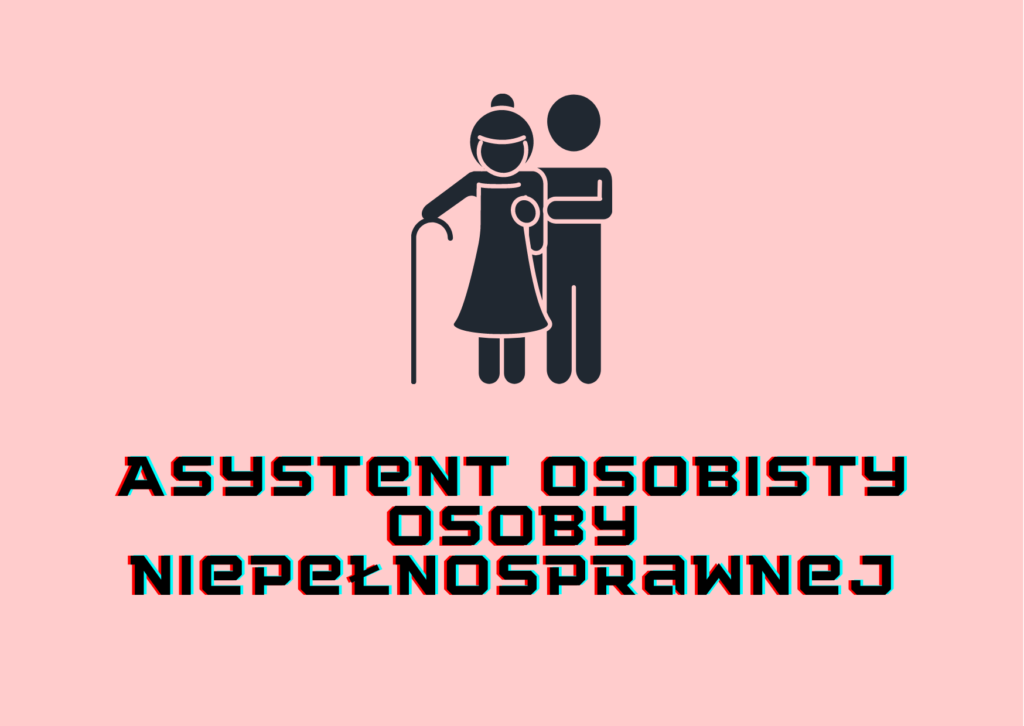 Asystent osobisty osoby niepełnosprawnej